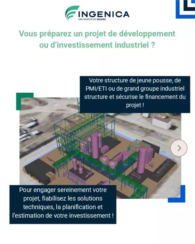 Vous préparez un projet de développement ou d'investissement industriel?